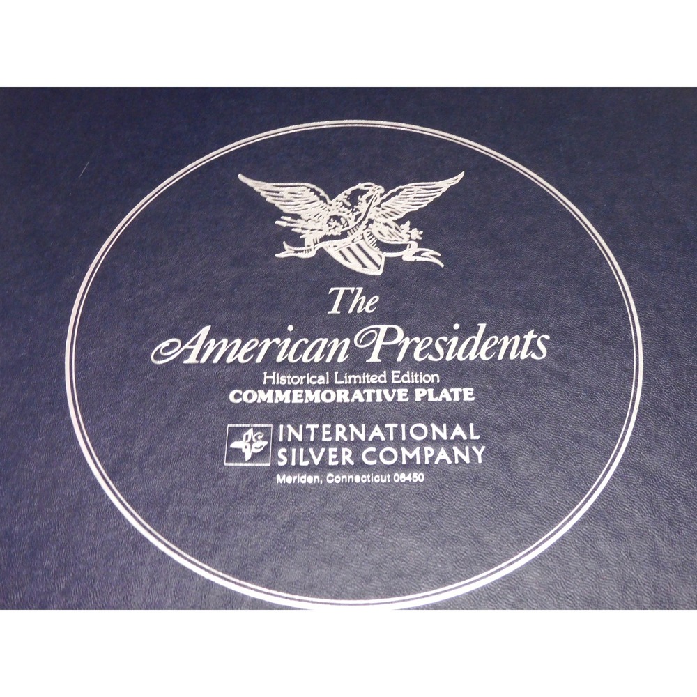 International Silver Co American Presidents Limited Edition Commemorative Plate